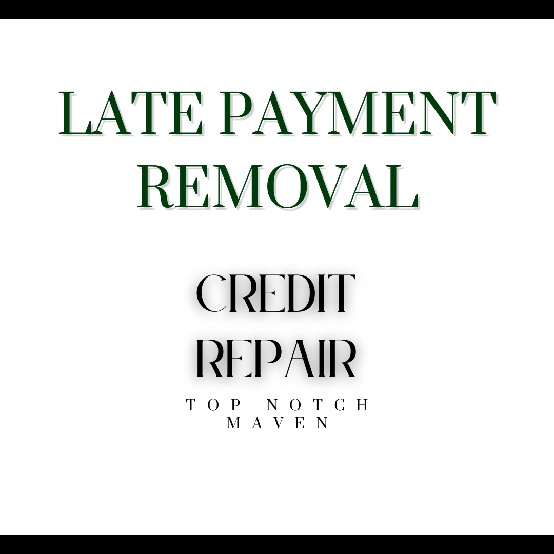 Late Payment Removal